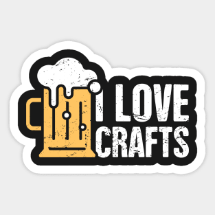 I Love Crafts – Funny Craft Beer Design Sticker